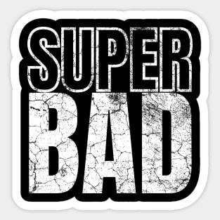 SuperBad Sticker